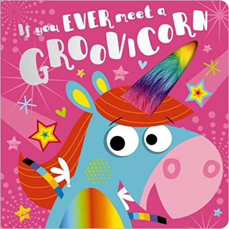 If You Ever Meet A Groovicorn