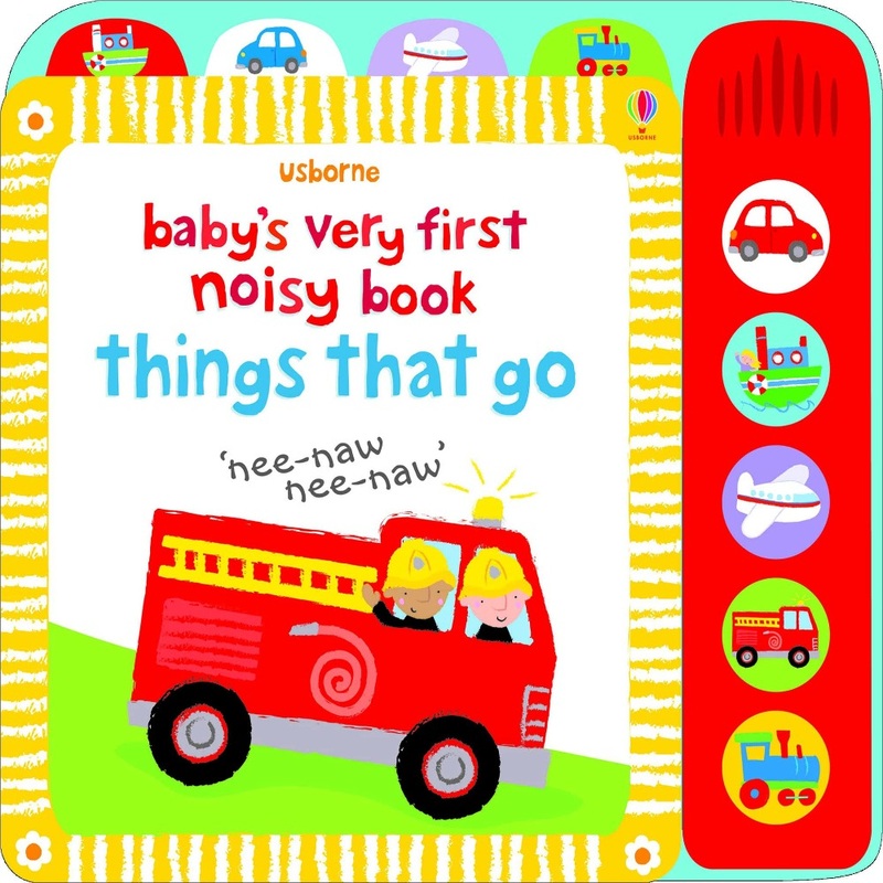 Baby’s Very First Noisy Book Things That Go