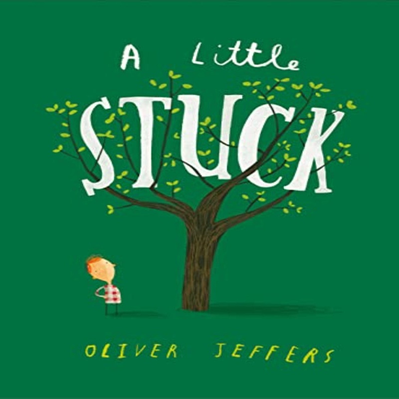A Little Stuck By Oliver Jeffers