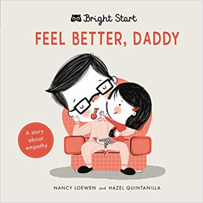 Bright Start : Feel Better Daddy