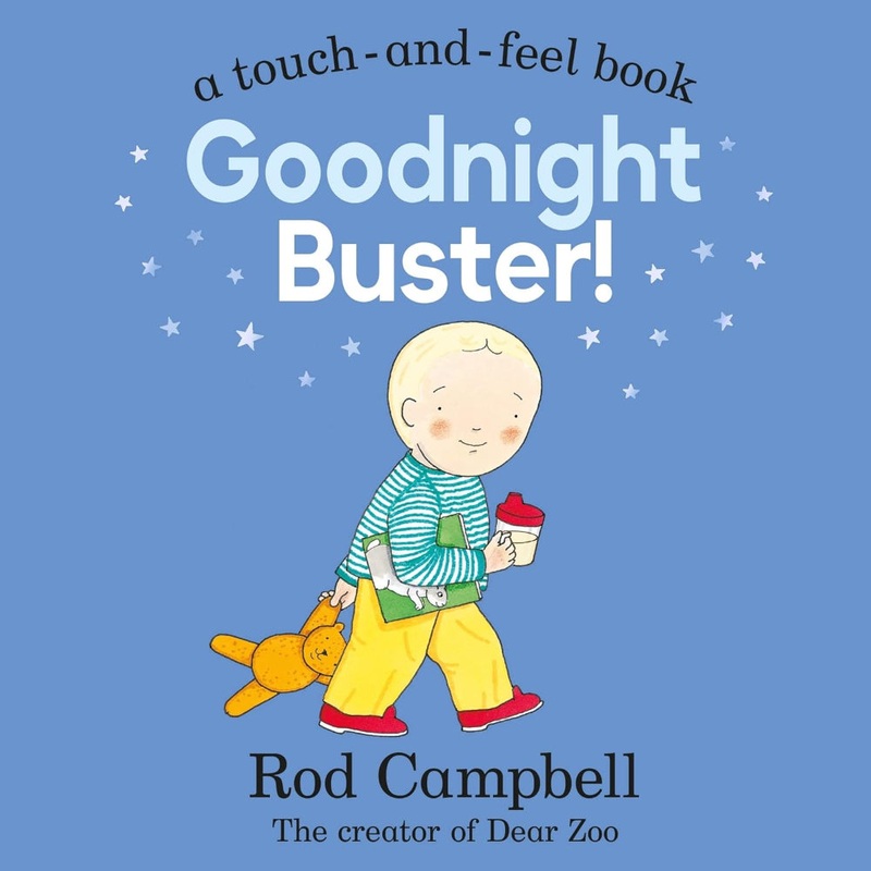 Goodnight Buster!-A Touch And Feel Book